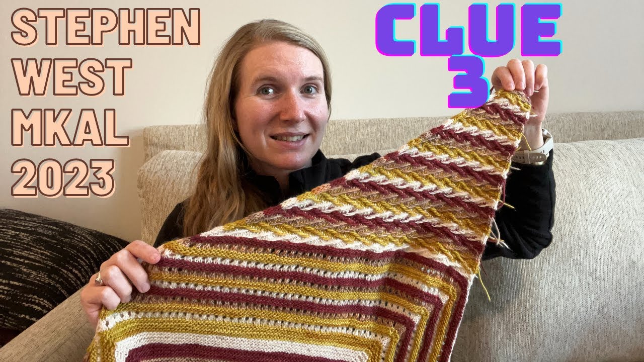Stephen West MKAL 2023 "Geogradient" Clue 3 Progress YouTube