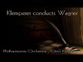 Klemperer Conducts Wagner