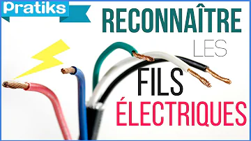 Comment identifier les fils electriques ?