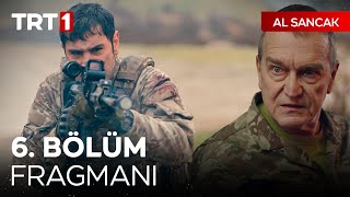 Al Sancak 6. Bölüm Fragmanı
