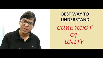 CUBE ROOT OF UNITY