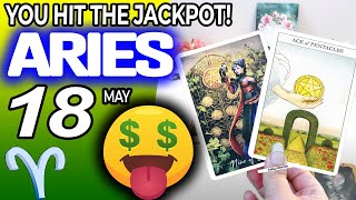 Aries ♈️ 🤑 YOU HIT THE JACKPOT!💲💲 horoscope for today MAY  18 2024 ♈️ #aries tarot MAY  18 2024