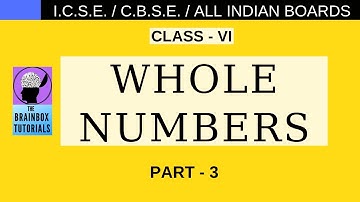 Whole Numbers - Properties of Division Of Whole Numbers l Maths l Part-3 l Class 6