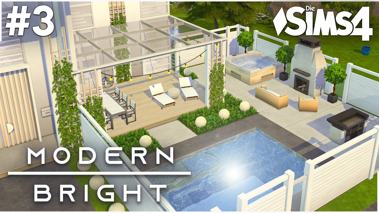 Pool & Terrasse Modern Bright Haus bauen 3 Die Sims 4 Let's Build