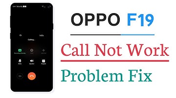 OPPO F19 Call Not Working Problem Solve 100%