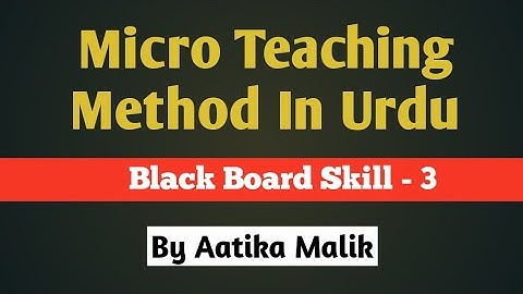 Micro Teaching Method In Urdu | Black Board Skill - 3