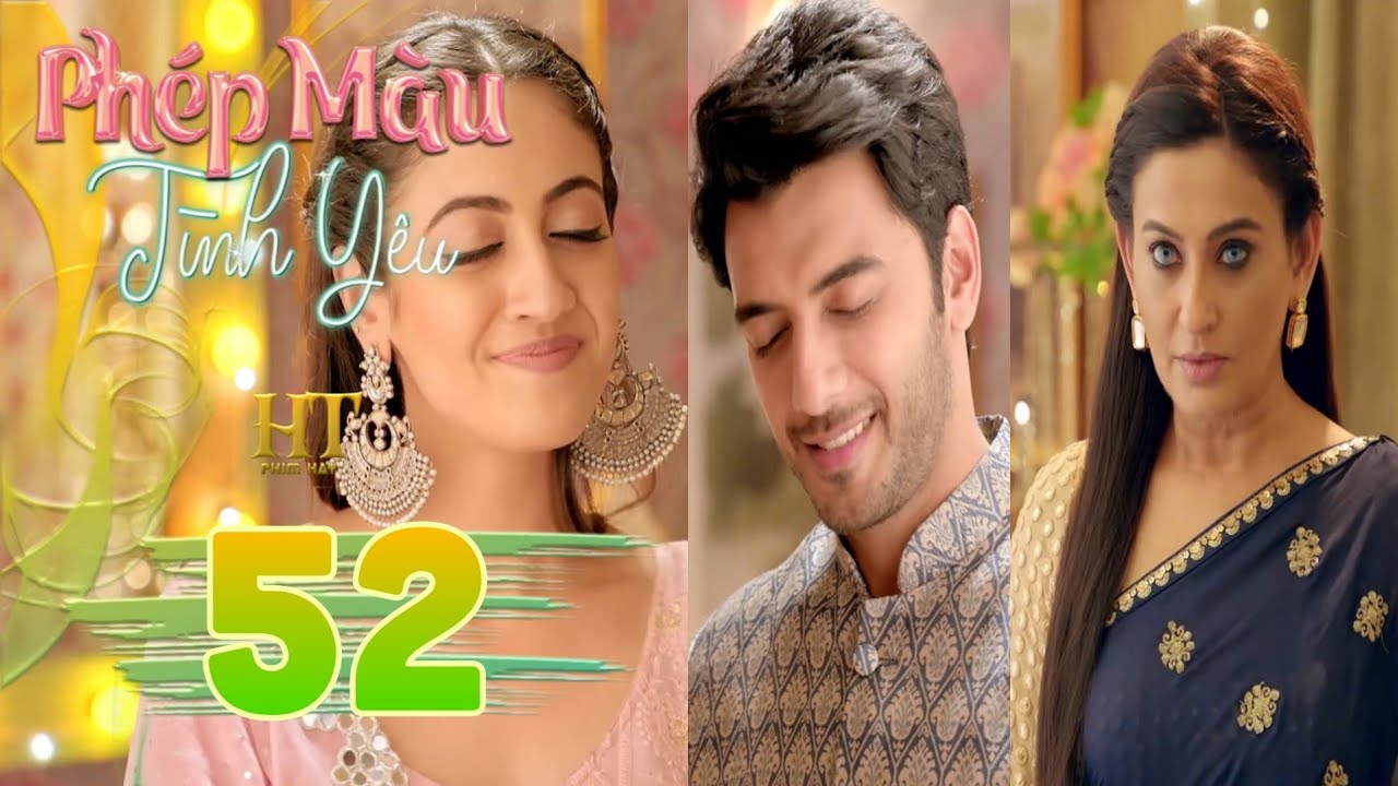 Phép Màu Tình Yêu - Tập 52 : Aman Roshni Làm Đám Cưới Lần Nữa