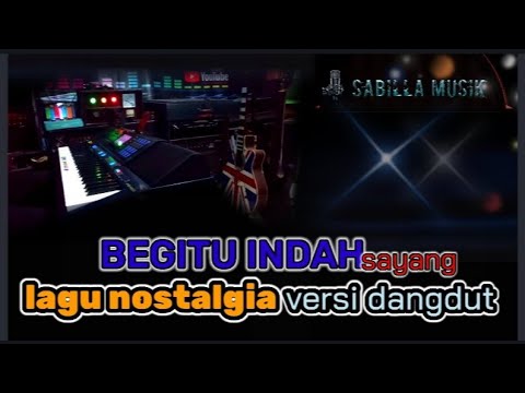 Begitu indah pance pondaag versi dangdut