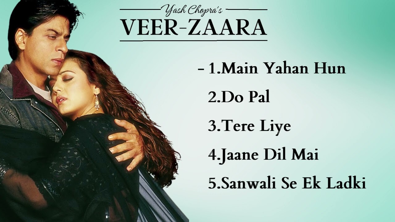 Veer Zaara Movies All Songs  Shahrukh Khan  Preity Zinta  HINDI MOVIE SONGS
