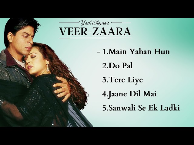 Veer Zaara Movies All Songs | Shahrukh Khan | Preity Zinta | HINDI MOVIE SONGS class=