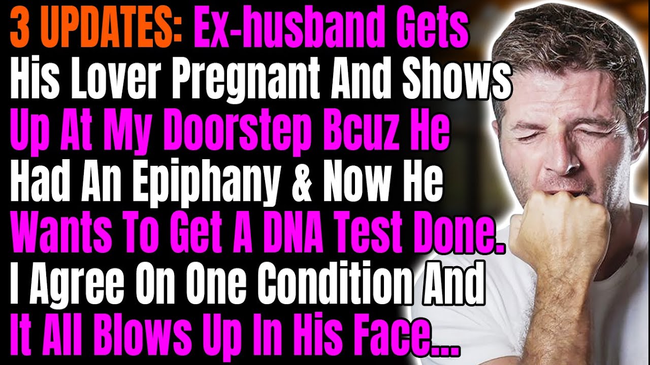3 UPDATES: Ex-husband Gets His Lover Pregnant And Shows Up At My Doorstep Bcuz He Had An Epiphany