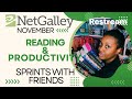✨ #NetGalley November Reading Sprints ✨ || read, work, and chat with friends!