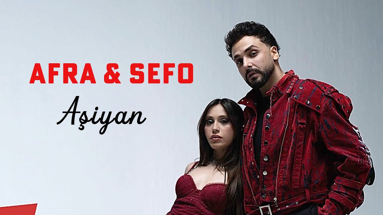 Afra & Sefo - Aşiyan Afra & Sefo - Aşiyan