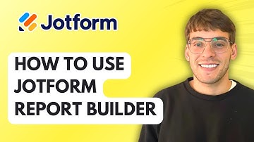 How to Use Jotform Report Builder [2025 Guide]