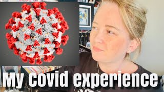 My Covid experience! Fully vaccinated!!!