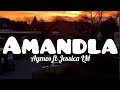 Amandla lyrics- Aymos ft Jessica LM😩🔥