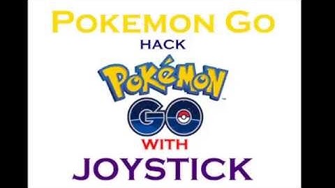 Pokemon Go Hack (No root):Add joystick & change location ! On android 6+