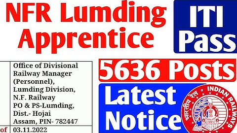 NFR Lumding Railway Apprentice 2022 Document Verification, ITI Pass 5636 Posts Apprentice Merit list