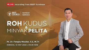 Kebaktian Minggu Pagi | Jemaat Online Gereja BEST | Ps. Fengky Maukar | Roh Kudus & Minyak Pelita