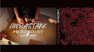 Hoobastank - Moving Forward (Guitar Cover)