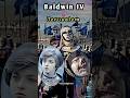 Baldwin Iv Edit Baldwin 4 Face Reveal Salahuddin Ayyubi Season 2 Kingdom Of Heaven Short