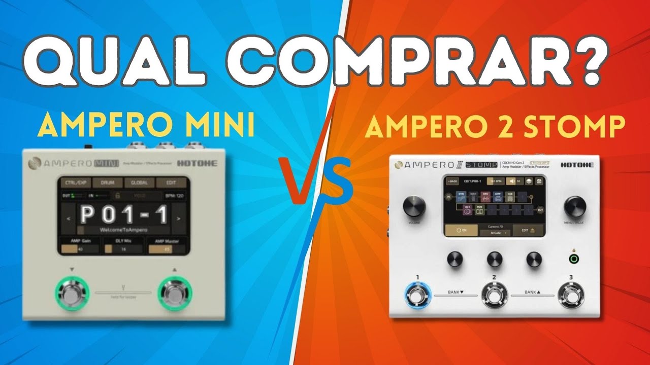 Ampero mini X Ampero 2 Stomp - Diferenças Básicas! #hotoneampero