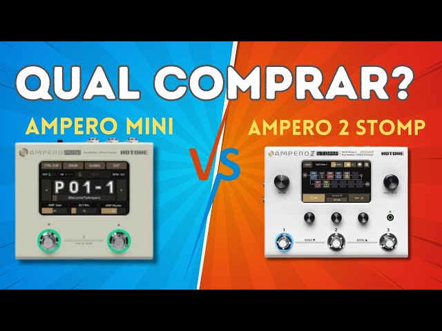 Ampero mini X Ampero 2 Stomp - Diferenças Básicas! #hotoneampero
