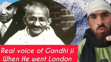 Old video of Gandhi ji Talking about London visit