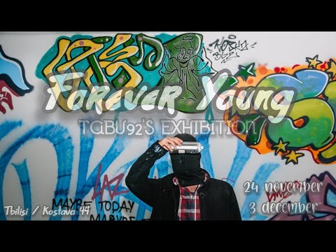 Tabu92 's Exhibition — Forever Young ( F Y )