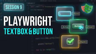 Full #9_Playwright_Automate_TextBoxButtonCheckboxes Session9 Update