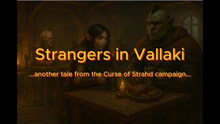 Curse of Strahd Episode 5 Strangers in Vallaki