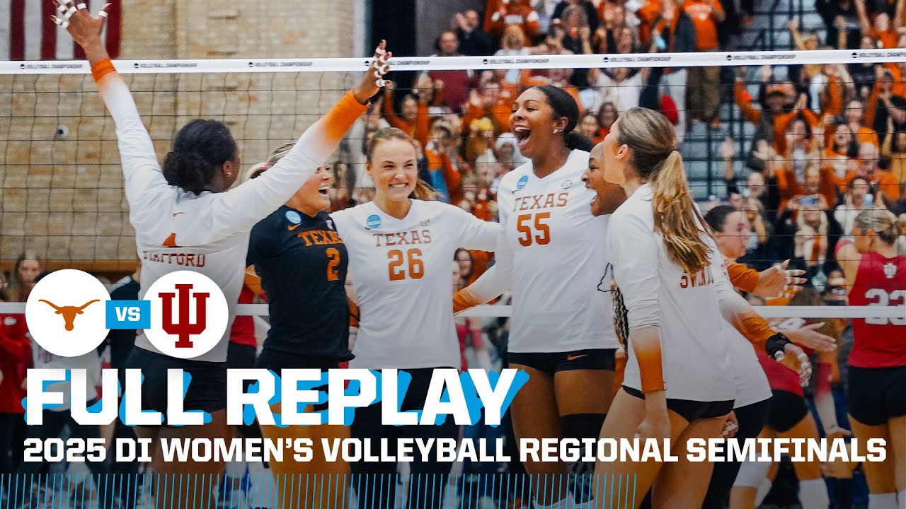 Texas vs. Indiana: 2025 NCAA women’s volleyball regional semifinals | FULL REPLAY