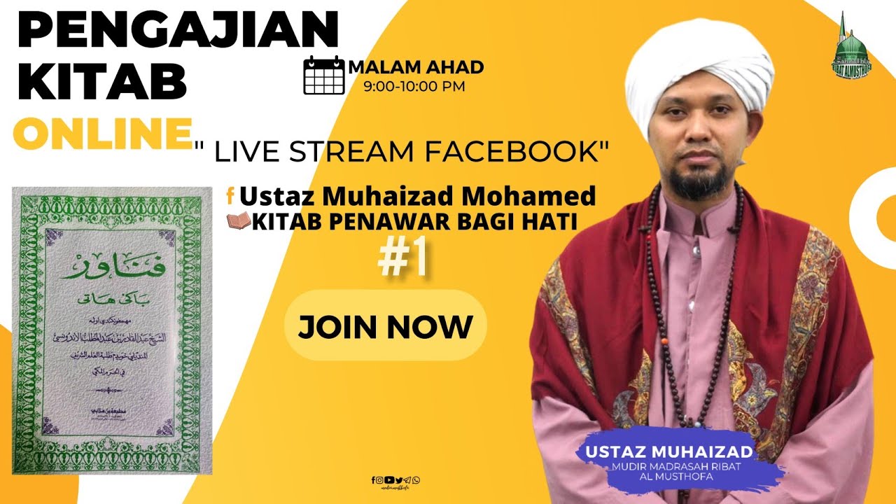 Kitab Penawar Bagi Hati #1 | 5/6/2021 | Ustaz Muhaizad Bin Muhammad