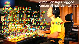 kumpulan reggae santai sangat nyaman di hati dan telinga#reggae #musica #reggaemusic #coversong #dj