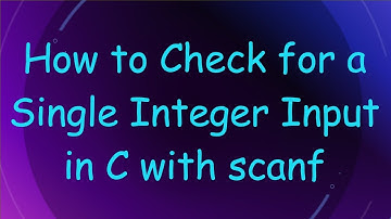 How to Check for a Single Integer Input in C with scanf