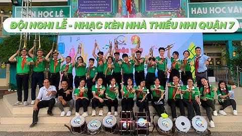ĐỘI NL - NK NTN Q7 Biểu diễn tại Hội thi “Tiếng kèn Đội ta” Quận 7 năm học 2022 - 2023