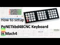 Quicktip: Pokeys57 und Mach4 - CNC Tastatur KBD48CNC