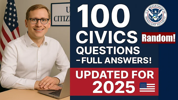 Master the 100 Official Civics Questions for US Citizenship Interview 2025 (random, full answers)