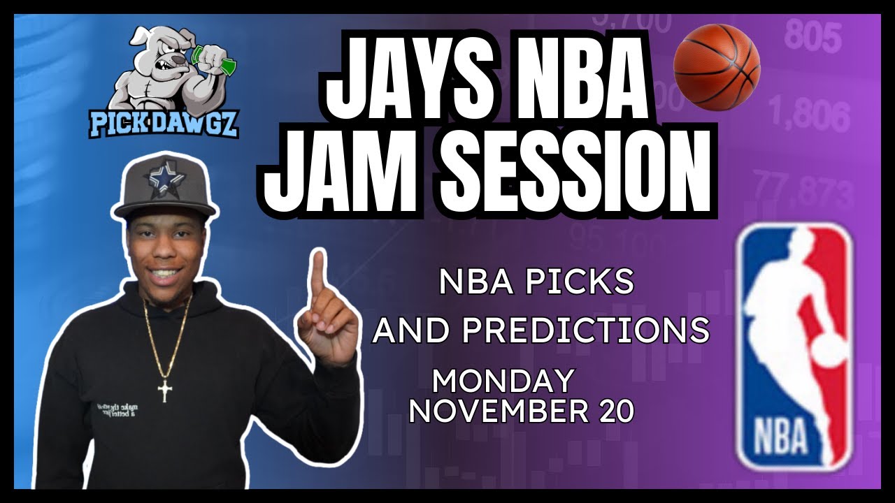 NBA Picks & Predictions Monday 11/20/23 Jay's NBA Jam Session YouTube