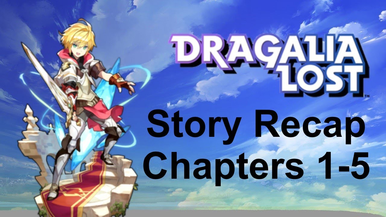Dragalia Lost Story Recap: Chapters 1-5