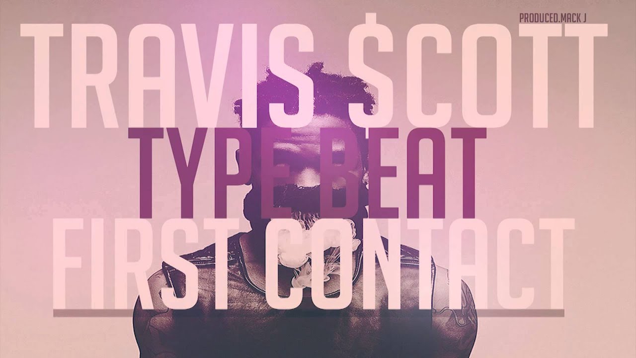(2014 New Exclusive Hip-Hop/Rap Instrumental) Travi$ Scott Type Beat - First Contact