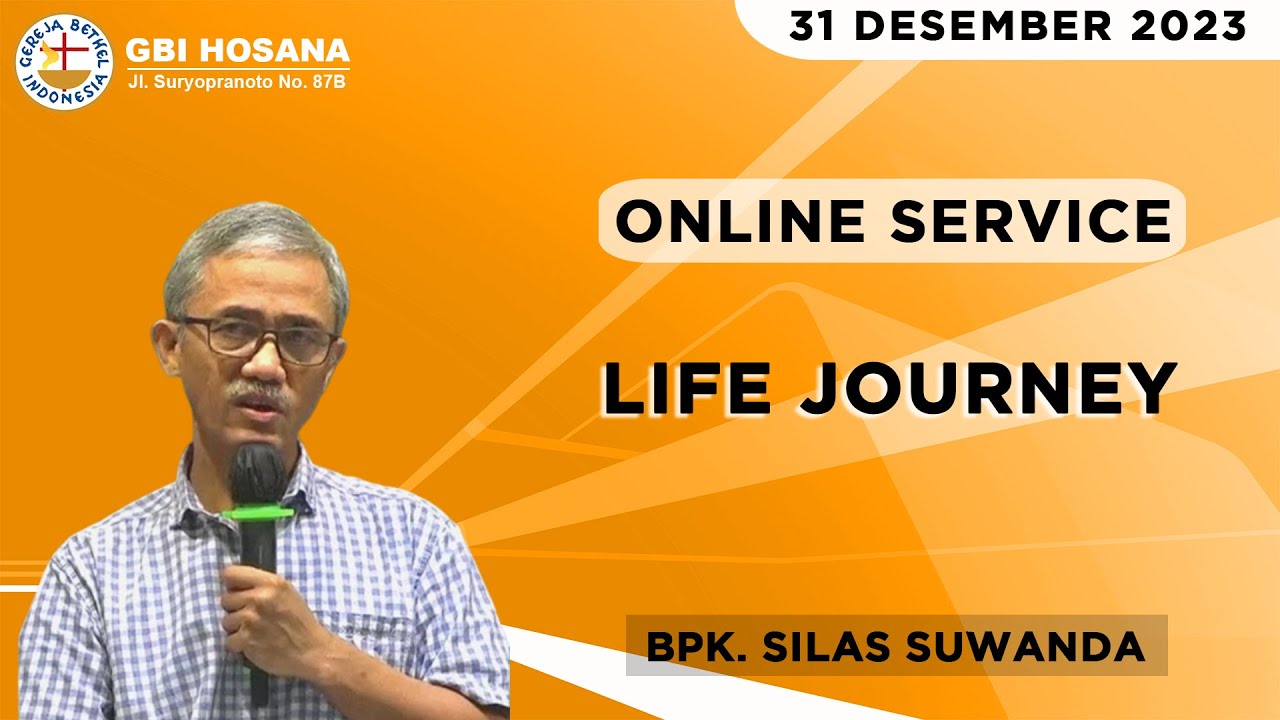 Life Journey | Bpk. Silas Suwanda
