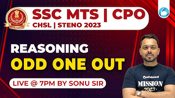 SSC MTS/CPO/CHSL/STENO 2023 | Reasoning | Odd one Out | Repeated Questions | By Sonu Sir