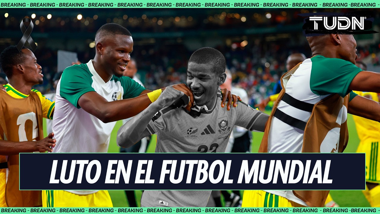 🚨 ÚLTIMA HORA: Fallece jugador de Sudáfrica que enfrentó a México | TUDN