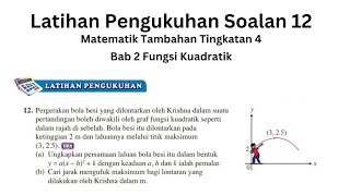 Bab 2 |Fungsi Kuadratik |Latihan Pengukuhan |Soalan 12|KSSM Buku Teks Matematik Tambahan Tingkatan 4
