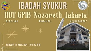 Ibadah Hari Pentakosta & Syukur HUT ke-55 Tahun GPIB Jemaat Nazareth