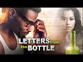 Letters From The Bottle | Full, Free Movie | Success Comes With A Price | Psychological Thriller
