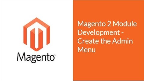 Magento 2 module development - Create Menu in the Magento2 Admin