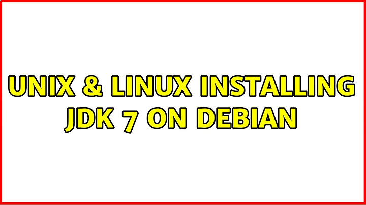 Unix & Linux: Installing JDK 7 on debian (4 Solutions!!)