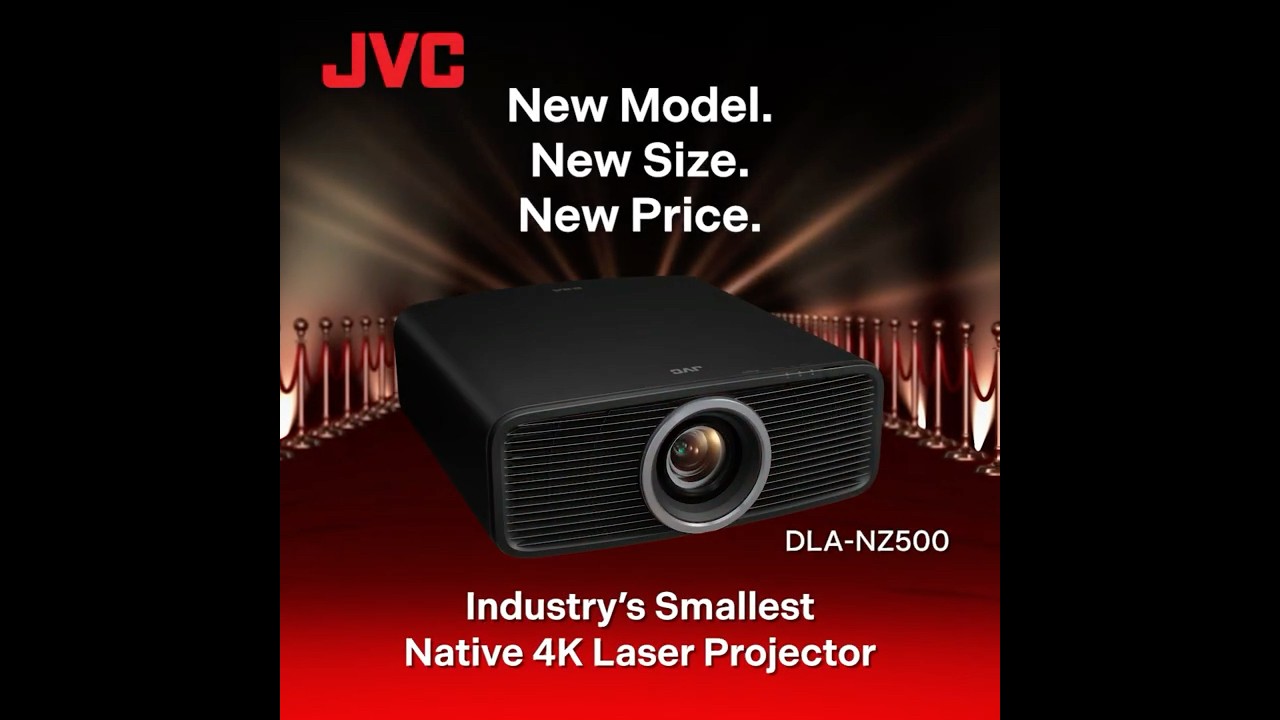 JVC DLA-NZ500: New Model. New Size. New Price.
